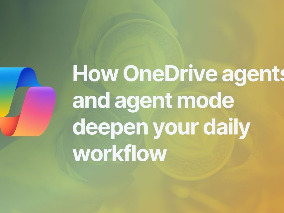 How OneDrive agents and agent mode deepen your daily&nbsp;workflow